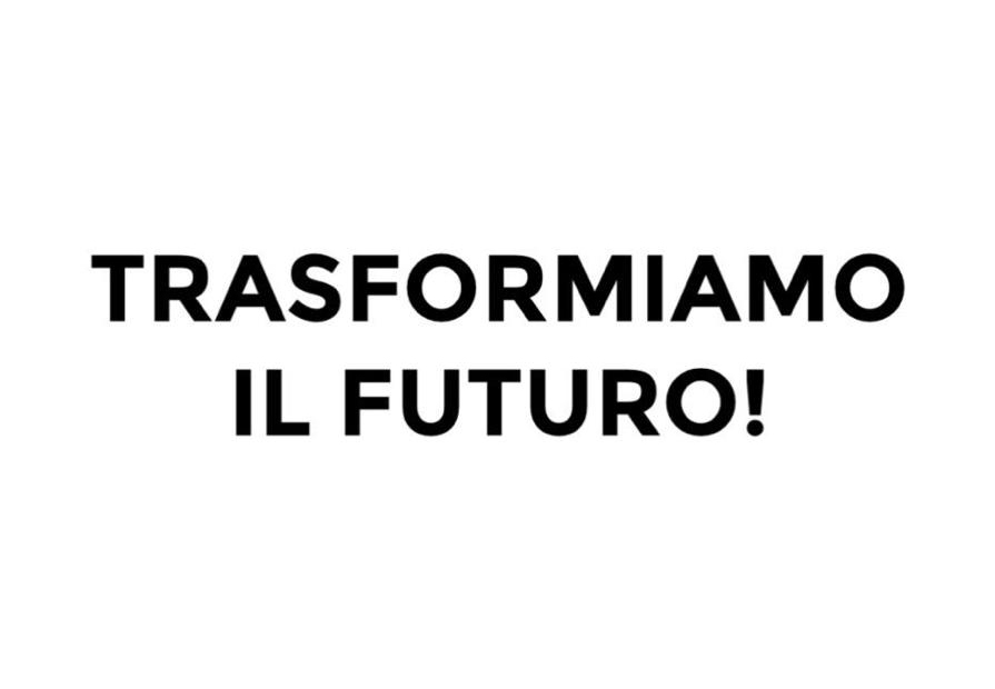 Trasformiamo il futuro