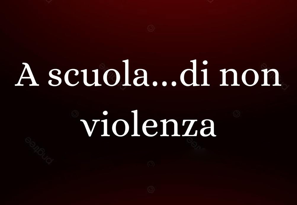 A scuola di… non violenza